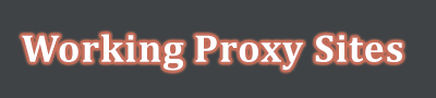 Working Proxy Sites